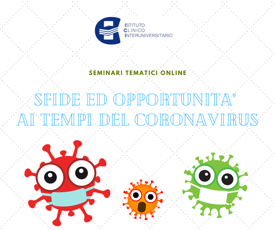 Seminari tematici online: SFIDE ED OPPORTUNITA’  AI TEMPI DEL CORONAVIRUS