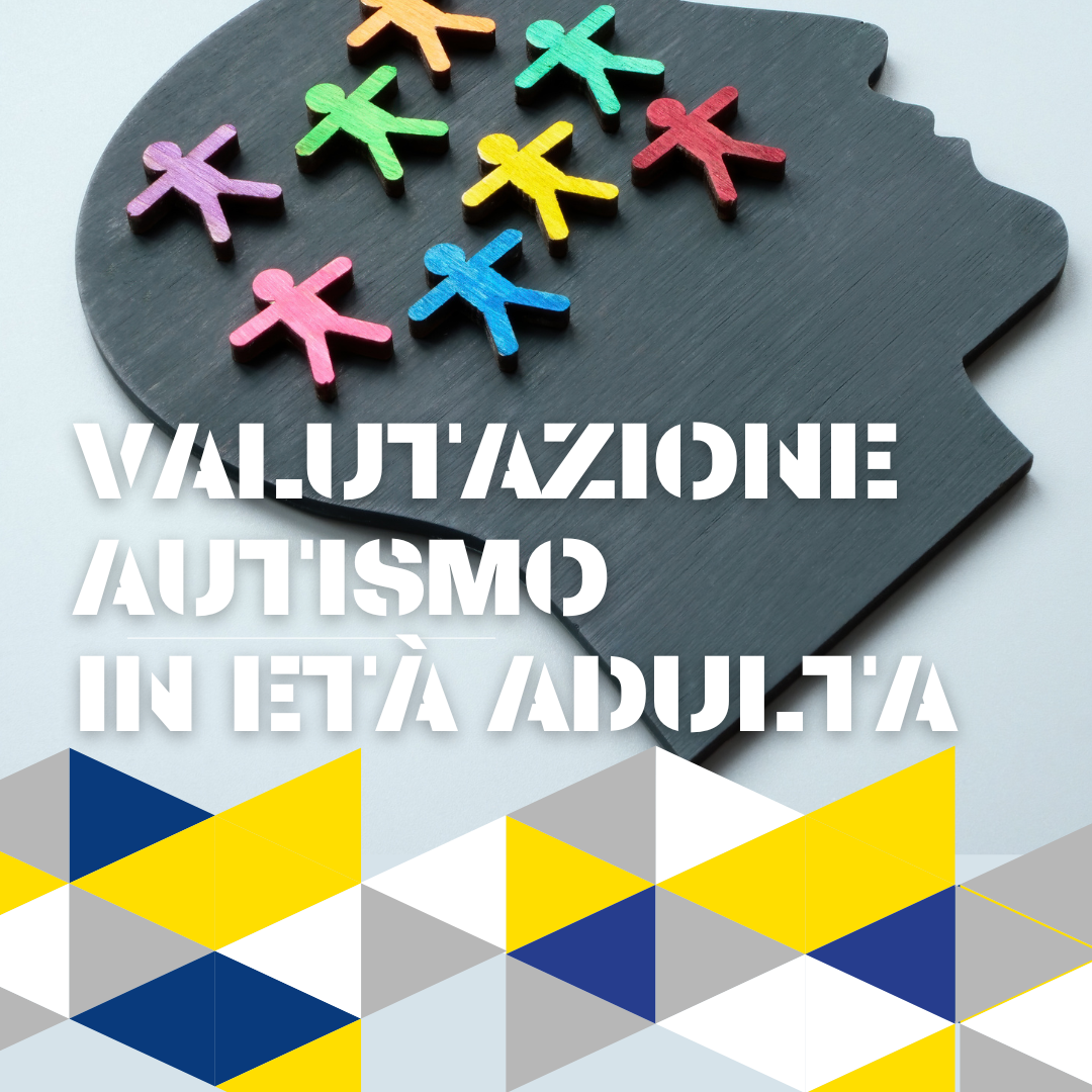 Valutazione autismo età adulta